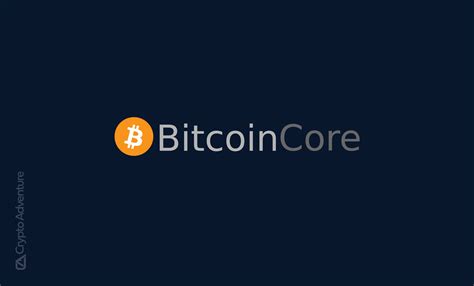 what is bitcoin core